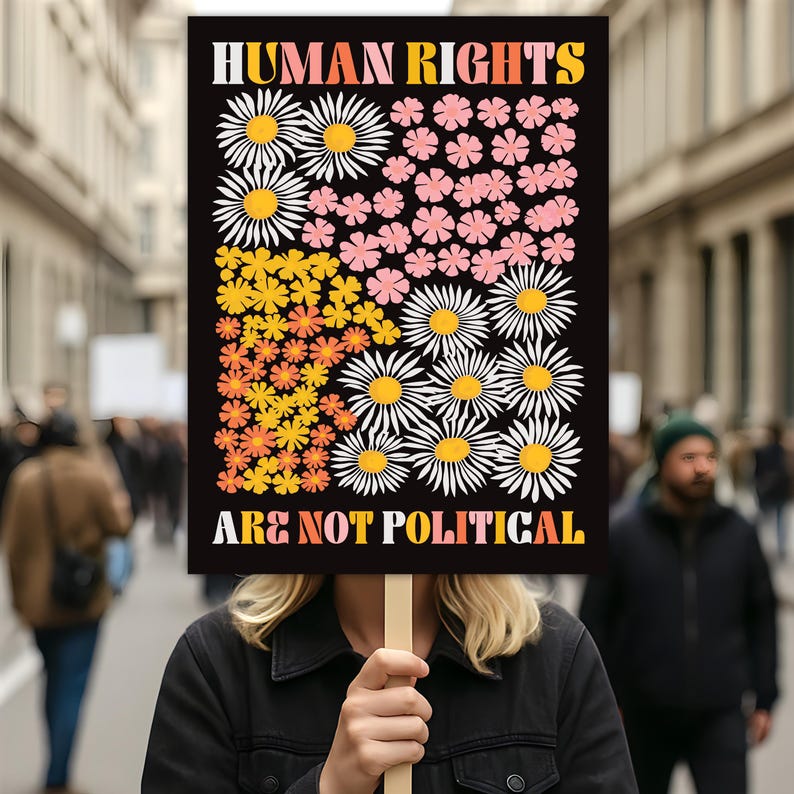 Human Rights Are Not Political Protest Sign, Anti-Trump Resistance, Political Activist Poster, Rally Sign, Resist Fascism, Resist Racism