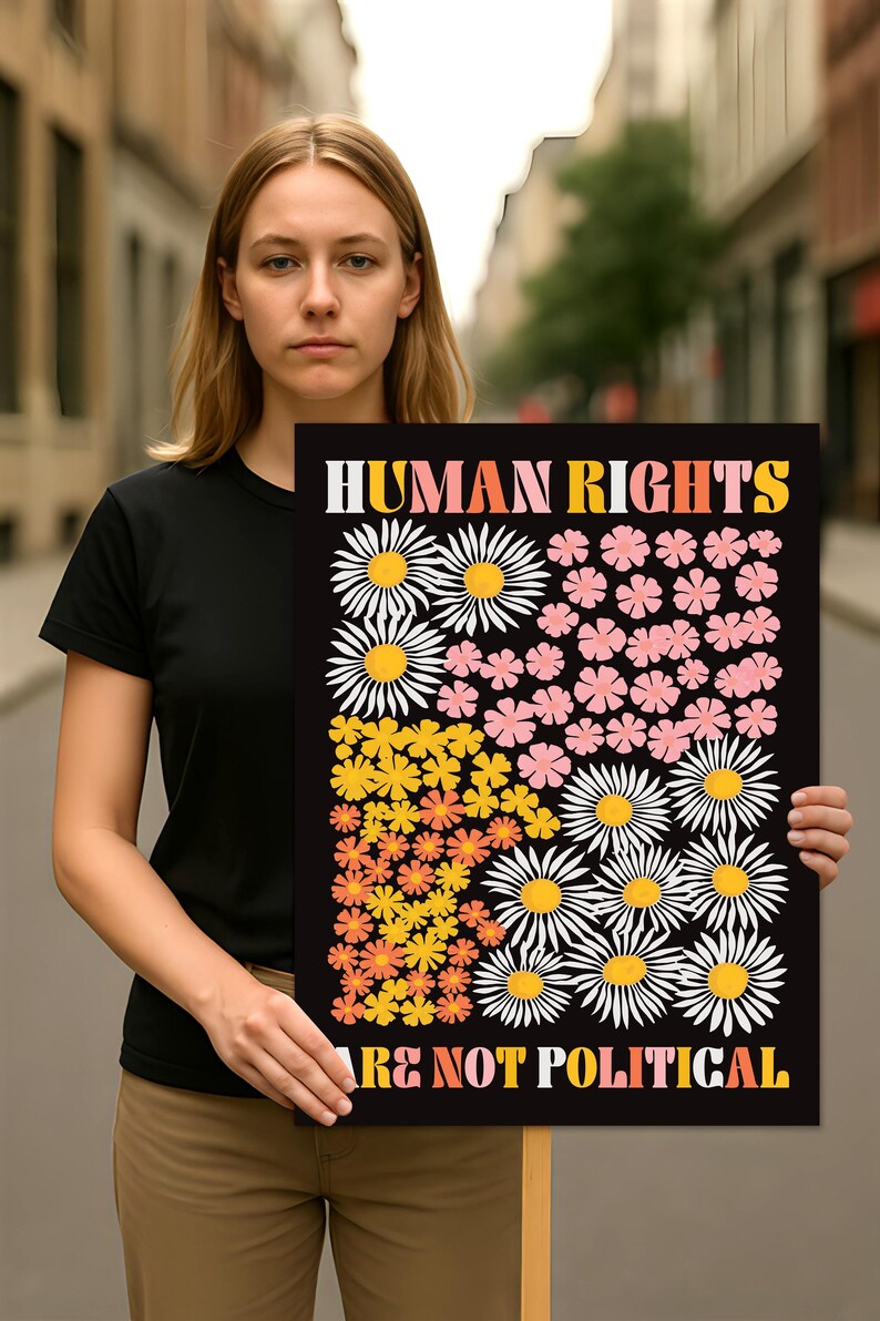 Human Rights Are Not Political Protest Sign, Anti-Trump Resistance, Political Activist Poster, Rally Sign, Resist Fascism, Resist Racism