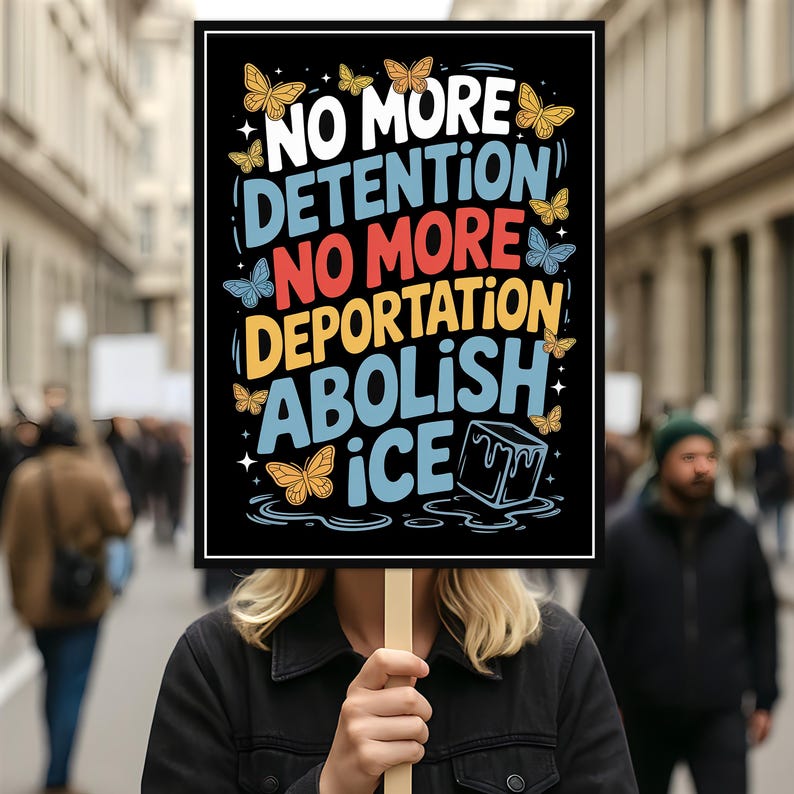 Abolish ICE Protest Sign, Anti-Trump Resistance, Political Activist Poster, Resist Fascism Rally Sign