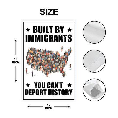 Built by Immigrants, You Can’t Deport History Garden Flag, Double Sided, Resist Hate, Anti-Trump, Resist Racism Flag, Resist Fascism Flag