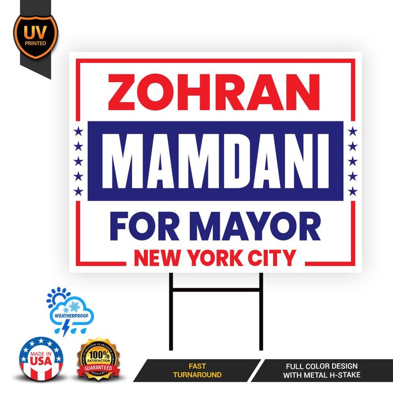 Zohran Mamdani For New York City Mayor 2025 Election Yard Sign, Corrugated Plastic Election Race Red White & Blue Sign with Metal H-Stake