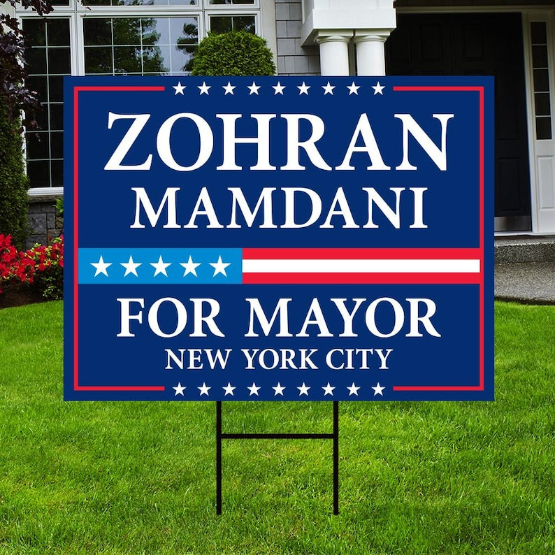 Zohran Mamdani For New York City Mayor 2025 Election Yard Sign, Corrugated Plastic Election Race Red White & Blue Sign with Metal H-Stake