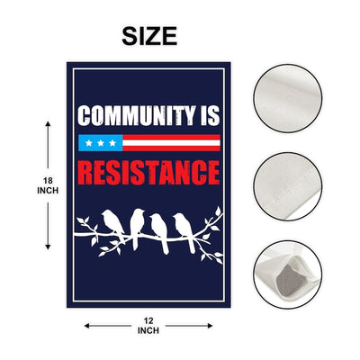 Community Is Resistance Pro-democracy Protest Garden Flag, Resist Hate Flag, Anti-Trump Flag, Resist Racism Flag, Resist Fascism Flag