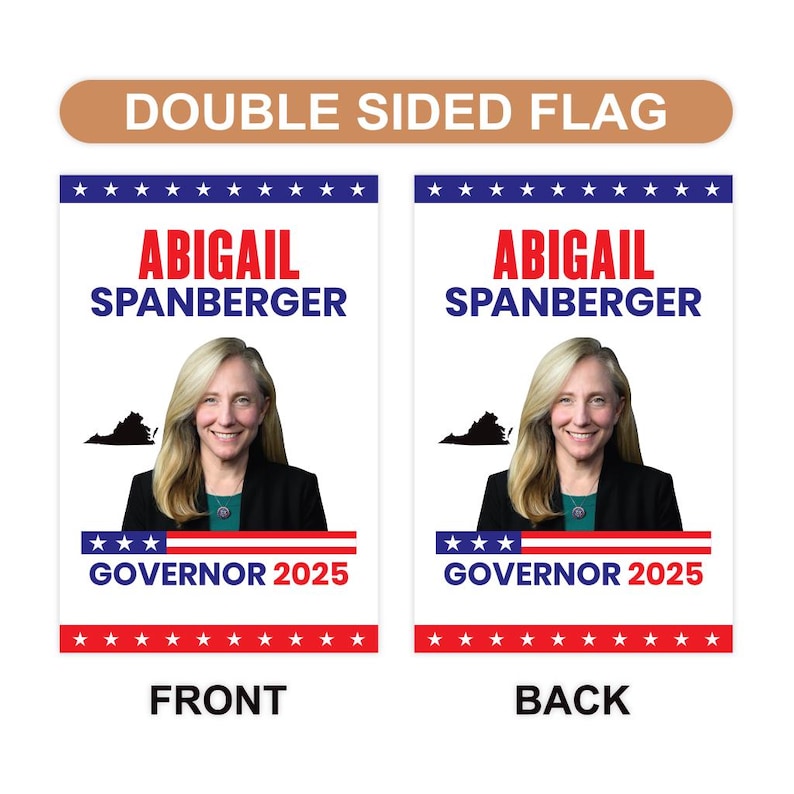 Abigail Spanberger For Virginia Governor 2025 Garden Flag, Double Sided, 2025 Governor Flag, Elections Flag, Race Red White & Blue Flag