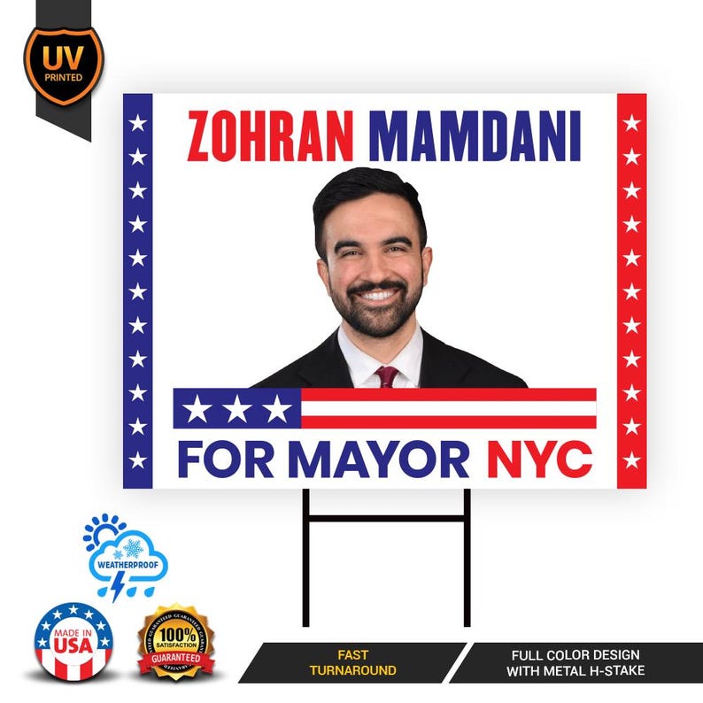 Zohran Mamdani For New York City Mayor 2025 Election Yard Sign, Corrugated Plastic Election Race Red White & Blue Sign with Metal H-Stake