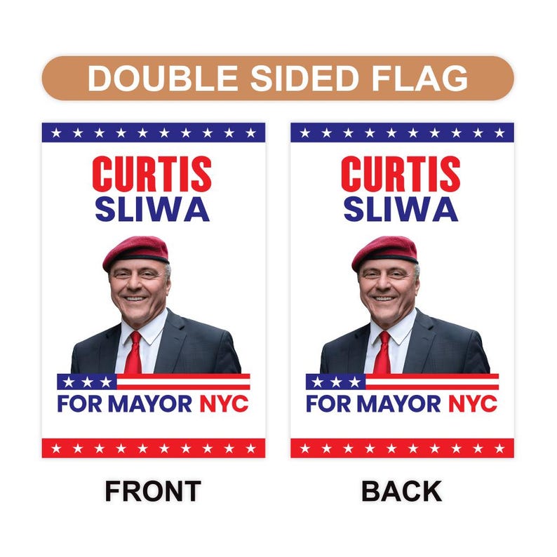 Curtis Sliwa For New York City Mayor Election 2025 Garden Flag, Double Sided, NYC’s Mayor, Race Red White & Blue Flag