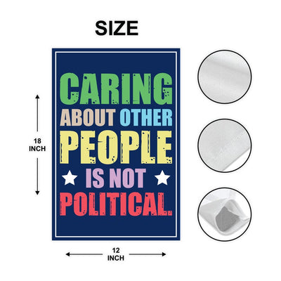 Caring About People Is Not Political Protest Garden Flag, Resist Hate, Anti-Trump Flag, Resist Racism Flag, Resist Fascism Flag