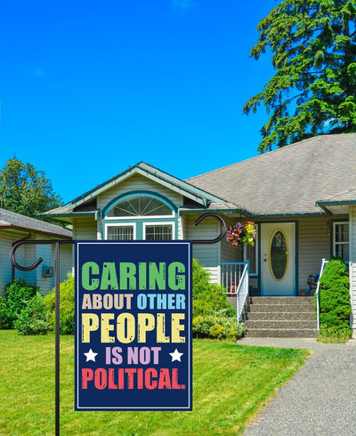 Caring About People Is Not Political Protest Garden Flag, Resist Hate, Anti-Trump Flag, Resist Racism Flag, Resist Fascism Flag