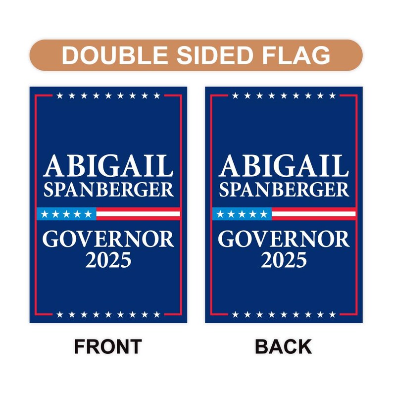Abigail Spanberger For Virginia Governor 2025 Garden Flag, Double Sided, 2025 Governor Flag, Elections Flag, Race Red White & Blue Flag