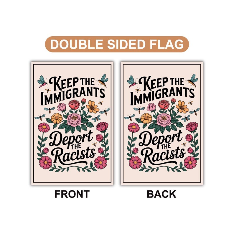 Abolish ICE Garden Flag, Double Sided, Keep the Immigrants, Deport the Racists Flag, Anti-Trump, Resist Racism Flag, Resist Fascism Flag