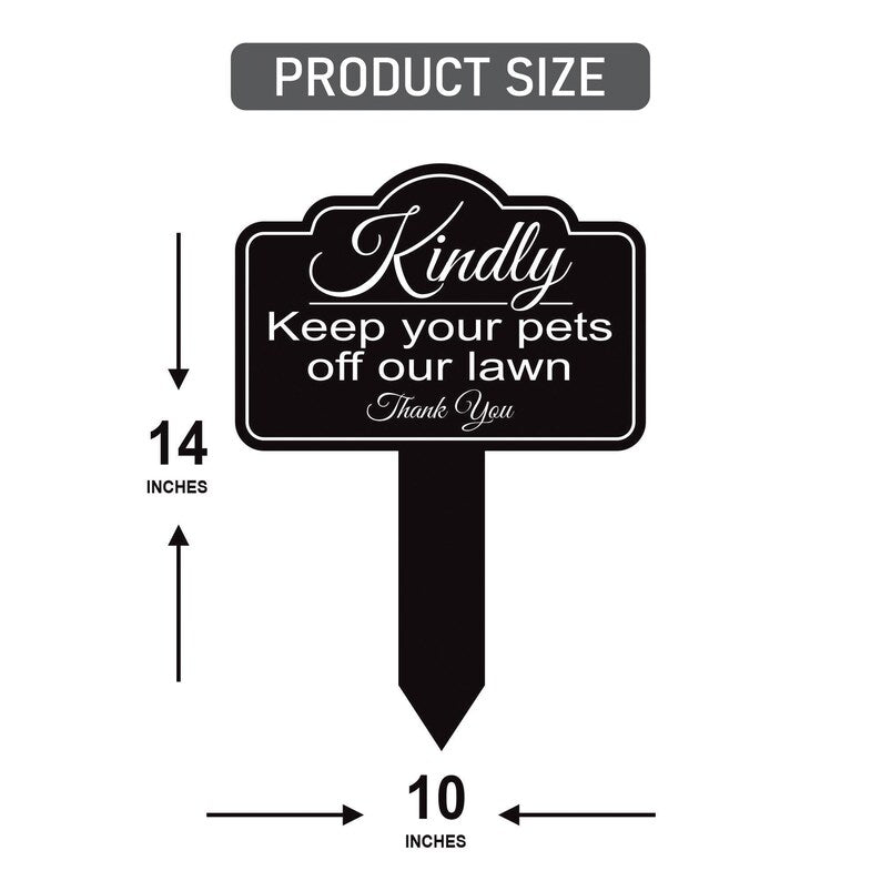 Kindly Keep Your Pets off Our Lawn Aluminum Yard Sign 10” x 14” - Rust-free Metal Sign for Lawn, Outdoor Yard Sign with Integrated Stake