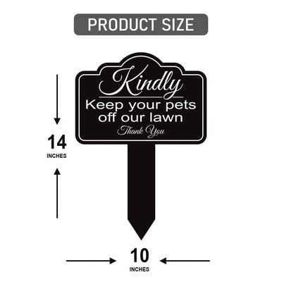 Kindly Keep Your Pets off Our Lawn Aluminum Yard Sign 10” x 14” - Rust-free Metal Sign for Lawn, Outdoor Yard Sign with Integrated Stake