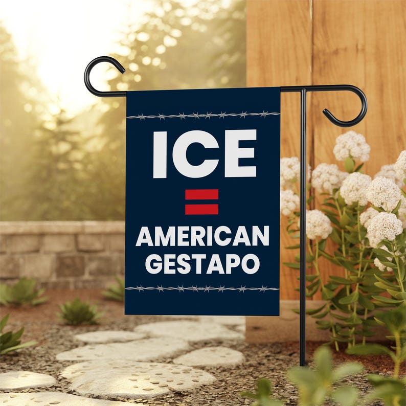 ICE Equals American Gestapo Garden Flag, Double Sided, Resist Hate Flag, Anti-Trump, Funny Anti-Trump Anti-Elon Flag, Political Flag