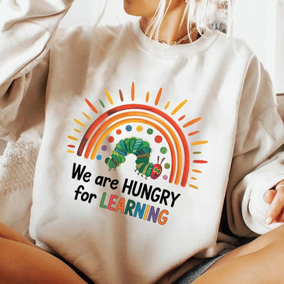 We Are Hungry For Learning Sweatshirt