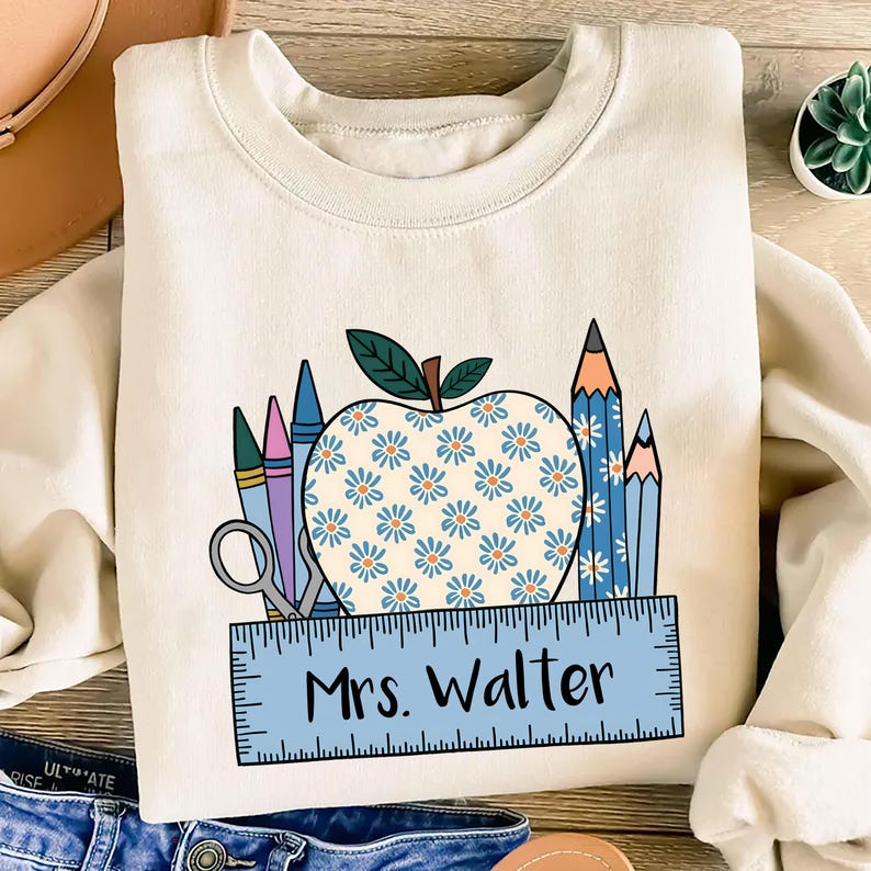 Custom Teacher Sweatshirt