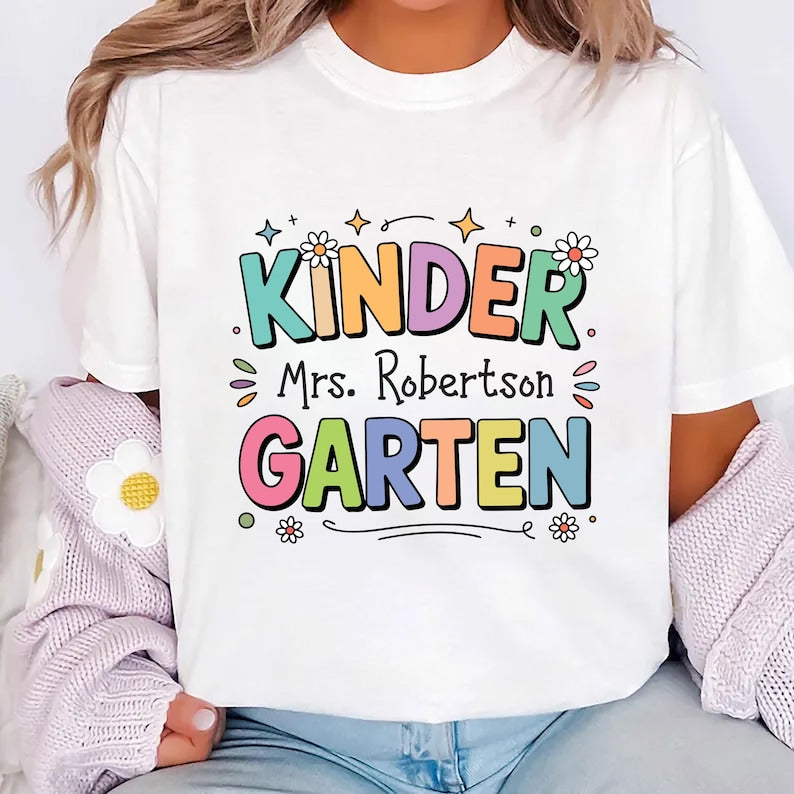 Personalized Kindergarten Teacher Shirt, Custom Teacher Shirt