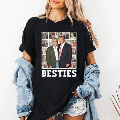 Besties Trump Epstein Shirt, Anti-Trump Political Shirt, Anti MAGA Leftist Tee