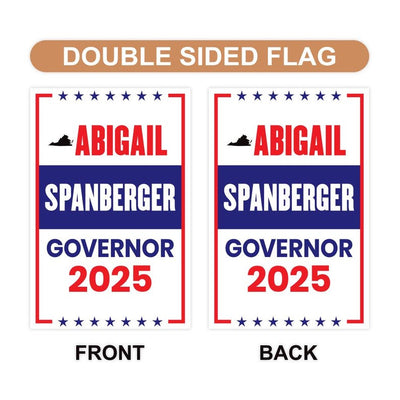 Abigail Spanberger For Virginia Governor 2025 Garden Flag, Double Sided, 2025 Governor Flag, Elections Flag, Race Red White & Blue Flag