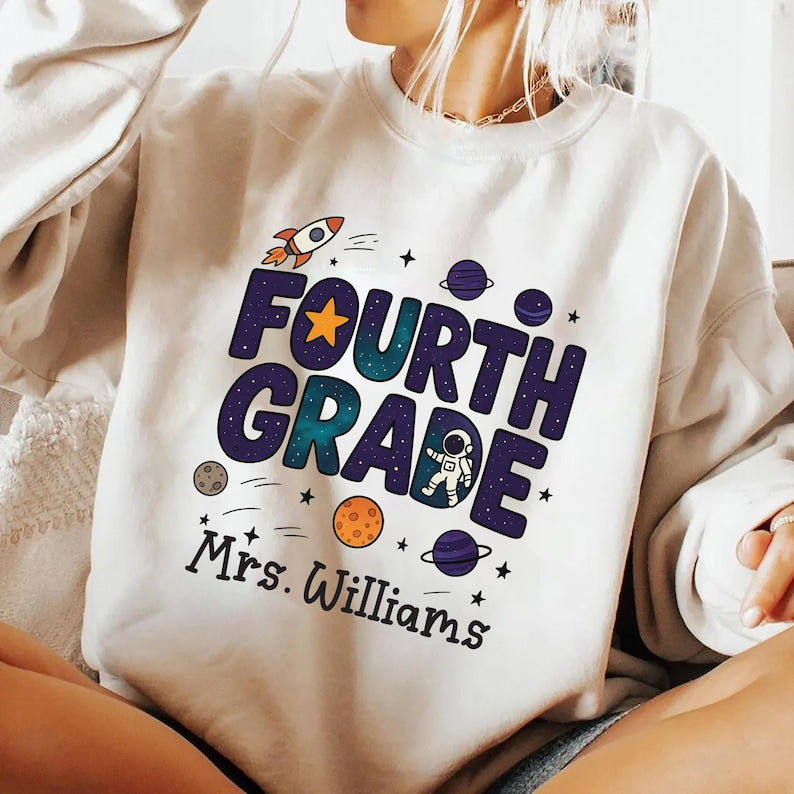 Outer Space Teacher Sweatshirt, Galaxy 4th Grade SweatShirt, Planet 5th Grade SweatShirt, First Day of School Unisex SweatShirt
