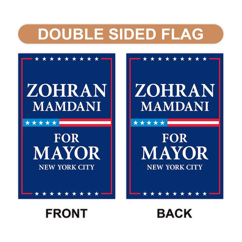 Zohran Mamdani For New York City Mayor Election 2025 Garden Flag, Double Sided, NYC’s Mayor, Race Red White & Blue Flag
