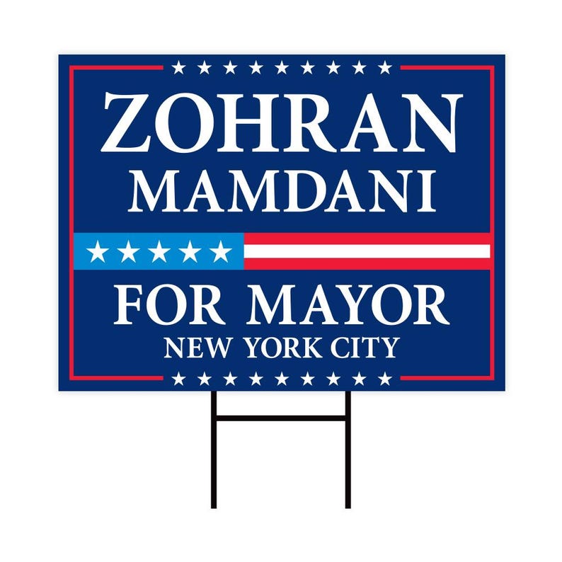 Zohran Mamdani For New York City Mayor 2025 Election Yard Sign, Corrugated Plastic Election Race Red White & Blue Sign with Metal H-Stake