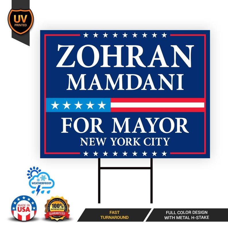 Zohran Mamdani For New York City Mayor 2025 Election Yard Sign, Corrugated Plastic Election Race Red White & Blue Sign with Metal H-Stake