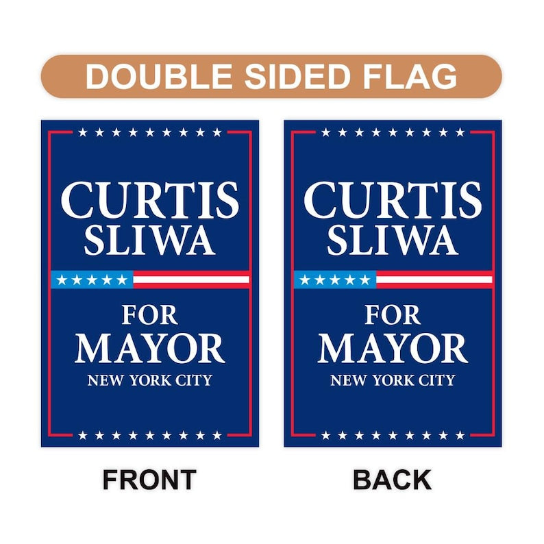 Curtis Sliwa For New York City Mayor Election 2025 Garden Flag, Double Sided, NYC’s Mayor, Race Red White & Blue Flag