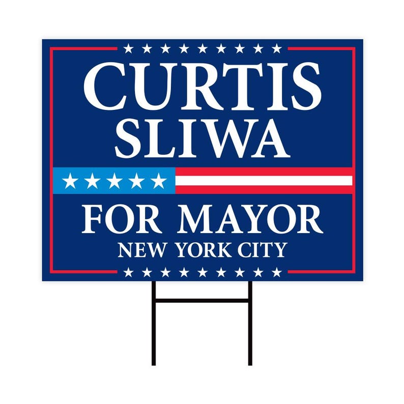 Curtis Sliwa For New York City Mayor 2025 Election Yard Sign, Corrugated Plastic Election Race Red White & Blue Sign with Metal H-Stake