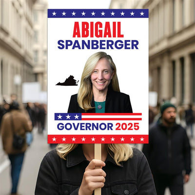Abigail Spanberger For Virginia Governor 2025 Election Sign, Political Campaign Sign, Governor Election 2026 Race Poster Sign