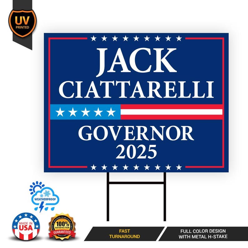 Jack Ciattarelli For New Jersey Governor 2025 Yard Sign, Corrugated Plastic Governor Elections Race Red White & Blue Sign with Metal H-Stake