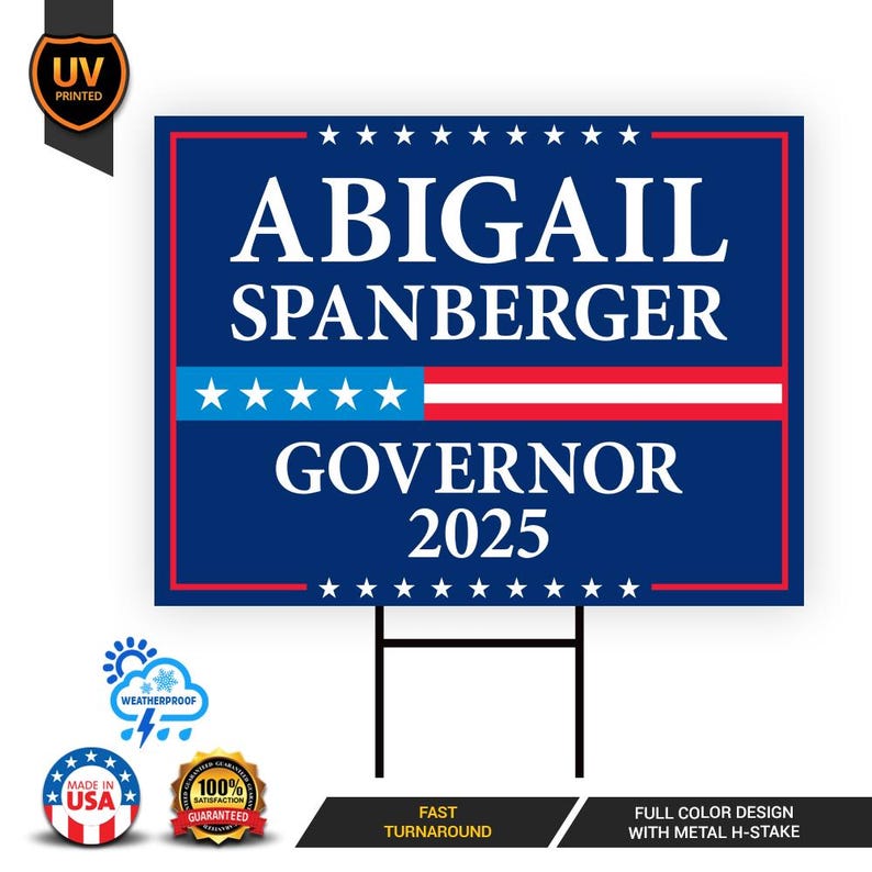 Abigail Spanberger For Virginia Governor 2025 Yard Sign, Corrugated Plastic Governor Elections Race Red White & Blue Sign with Metal H-Stake