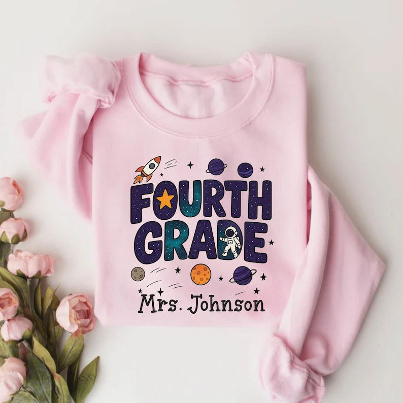 Outer Space Teacher Sweatshirt, Galaxy 4th Grade SweatShirt, Planet 5th Grade SweatShirt, First Day of School Unisex SweatShirt