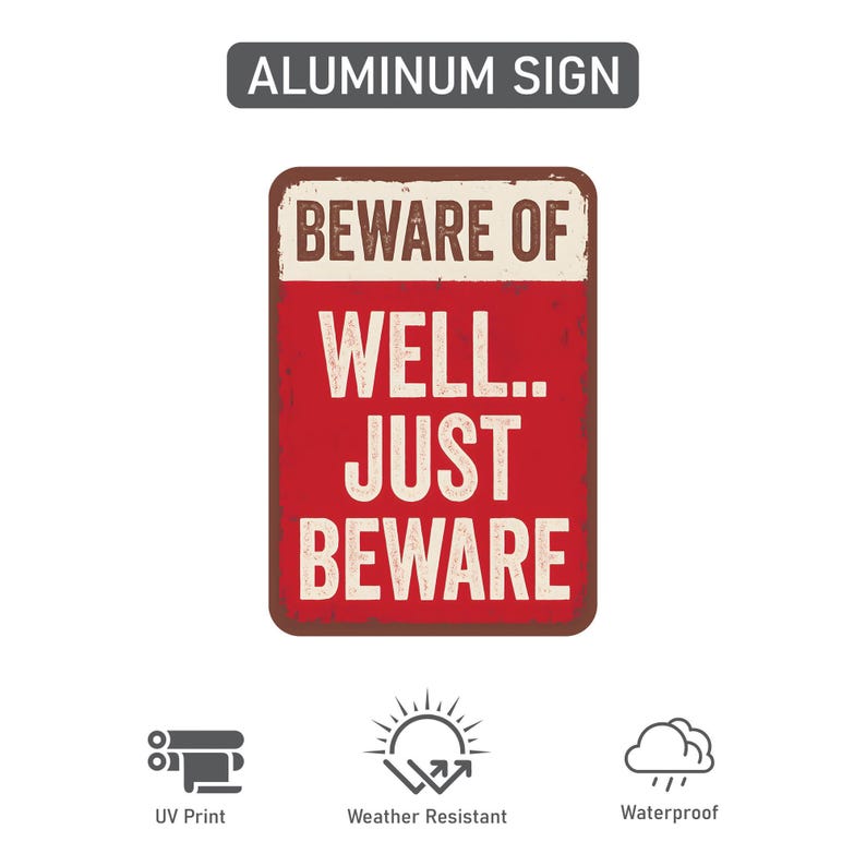 Beware of Well Just Beware Halloween Yard Sign with 16" Stake, Rust-Free Aluminum Funny Scary Sign, Outdoor Haunted House Garden Decoration