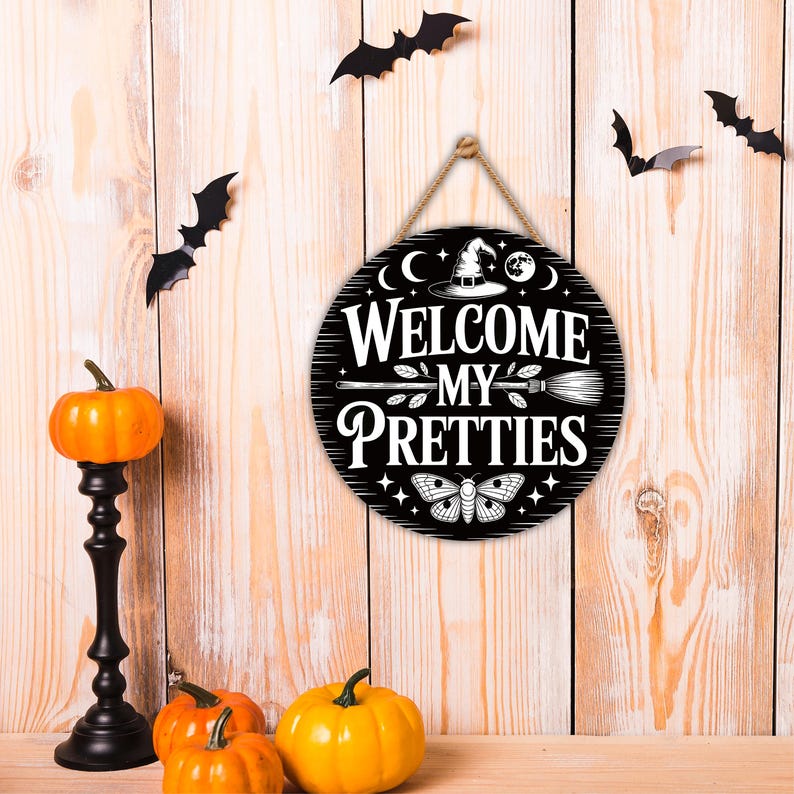Witch Welcome Front Door Sign 12", Welcome My Pretties Hanging Porch Decor, Gothic Witchy Halloween Sign for Home Entryway Wall