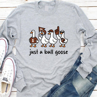 Just A Silly Goose Football Long Sleeve Shirt, Fall Football Game Day Goose Long Sleeve Shirt