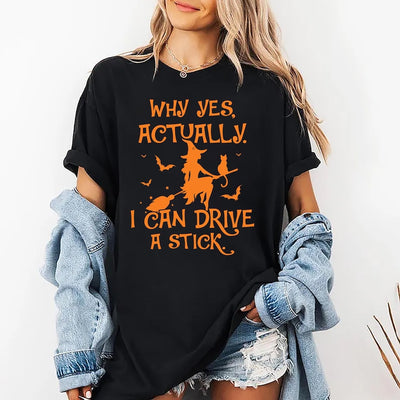 Yes I Can Drive A Stick Short Sleeve Shirt, Halloween Women Short Sleeve Shirt, Funny Halloween Tee, Halloween Gift Short Sleeve Shirt