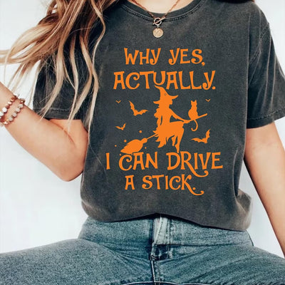 Yes I Can Drive A Stick Short Sleeve Shirt, Halloween Women Short Sleeve Shirt, Funny Halloween Tee, Halloween Gift Short Sleeve Shirt