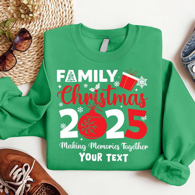 Family Christmas 2025 Making Memories Together Sweatshirt, Christmas Family SweatShirt, Christmas Group SweatShirt