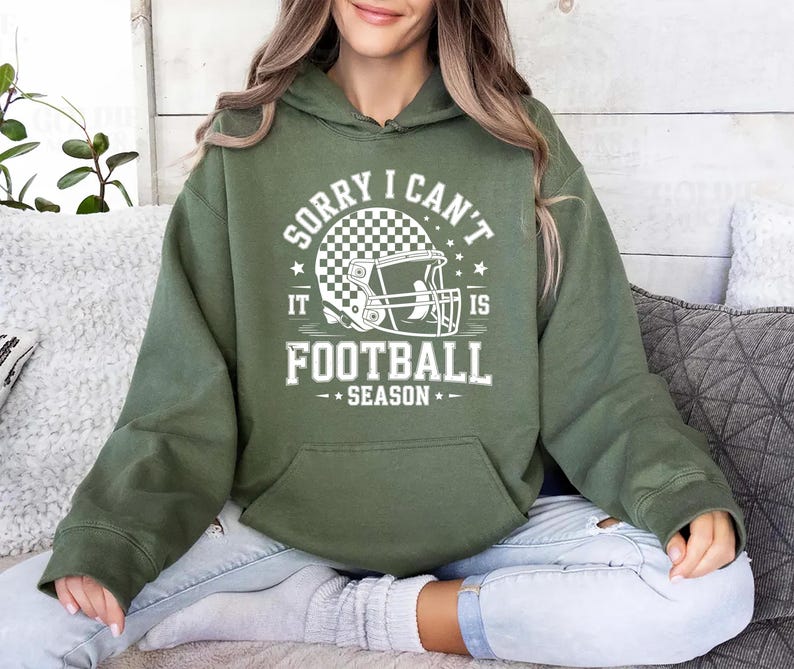 Sorry, I Can't It Is Football Season Hoodie, Trendy Football Hoodie, Funny Football Mom Hoodie