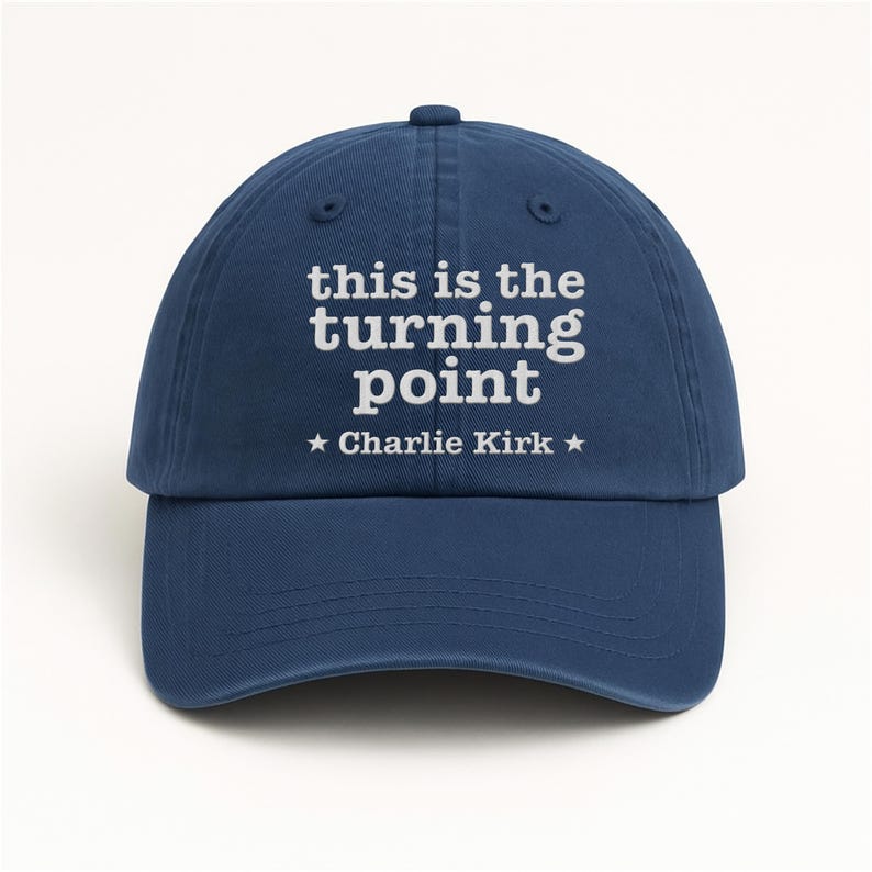 Justice for Charlie Embroidered Hat, This Is The Turning Point Quote Cap, Political Protest Hat, Patriot Statement, Charlie Kirk Support Hat