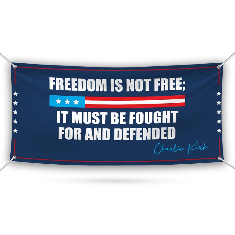 Charlie Kirk Banner Sign, Justice For Charlie Kirk Political Sign, A True Patriot Charlie Kirk Vinyl Banner with Metal Grommets