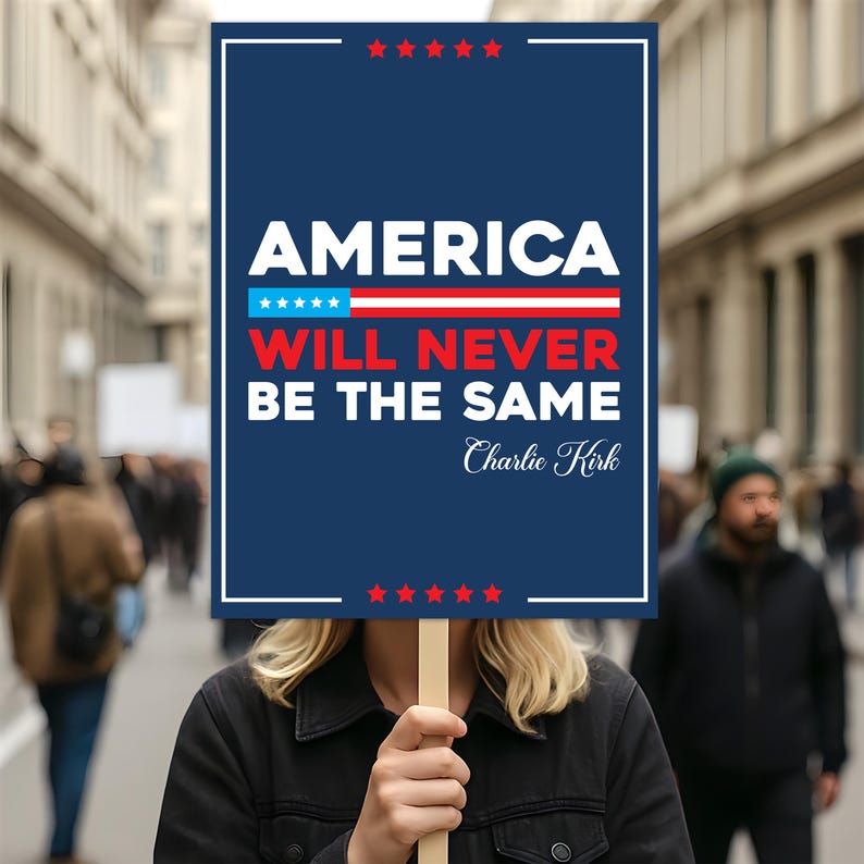 Justice for Charlie Protest Sign, A True Patriot Charlie Kirk Sign, Charlie Kirk Is My Hero, Charlie Kirk Freedom Political Poster Sign