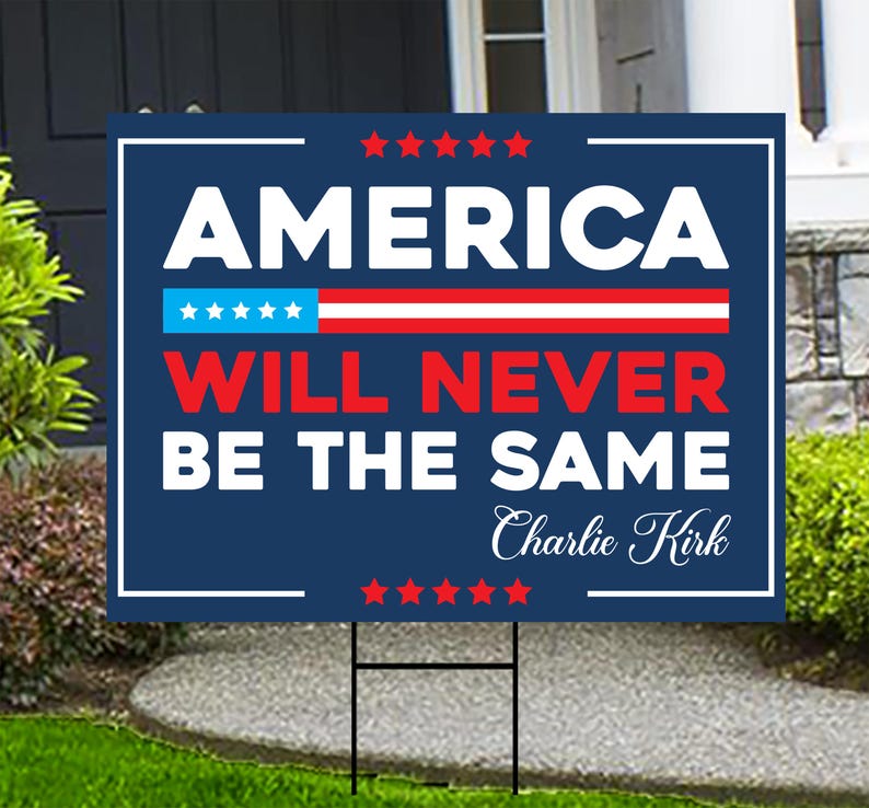 Justice for Charlie Yard Sign, A True Patriot Charlie Kirk Sign, Charlie Kirk Is My Hero Sign, Charlie Kirk Freedom Sign with Metal H-Stake