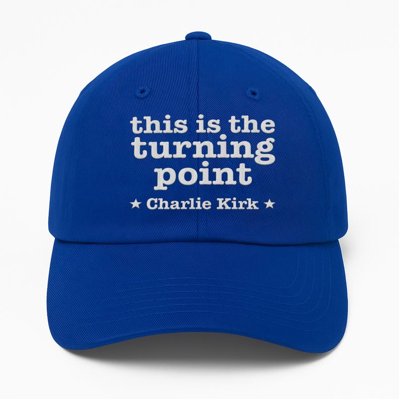 Justice for Charlie Embroidered Hat, This Is The Turning Point Quote Cap, Political Protest Hat, Patriot Statement, Charlie Kirk Support Hat