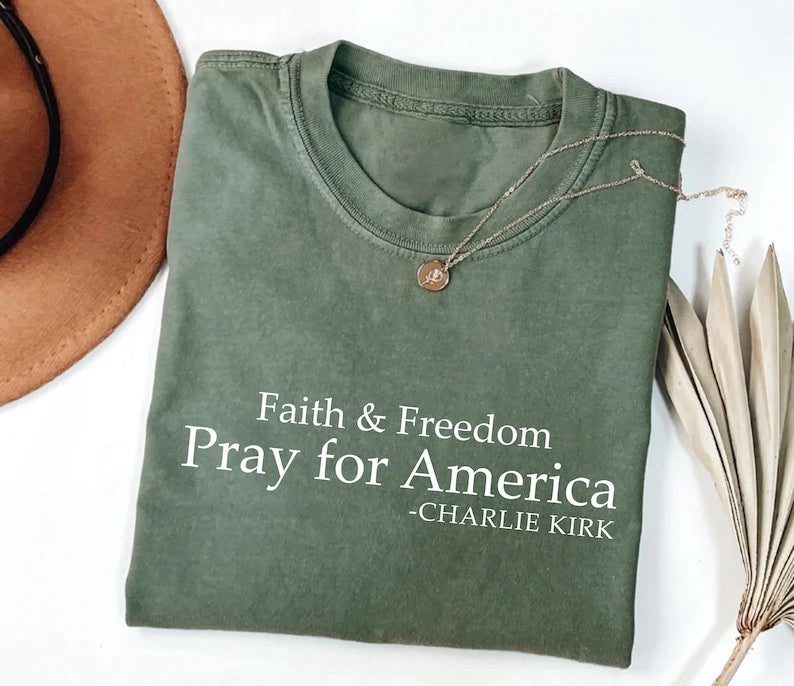 Pray for America Short Sleeve Shirt, A True Patriot Charlie Kirk Short Sleeve Shirt, Charlie Kirk Is My Hero Tee