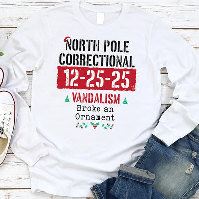 Custom North Pole Correctional Quotes Long Sleeve Shirt, Funny Family Matching Christmas Long Sleeve Shirt, North Pole Correctional Long Sleeve Shirt