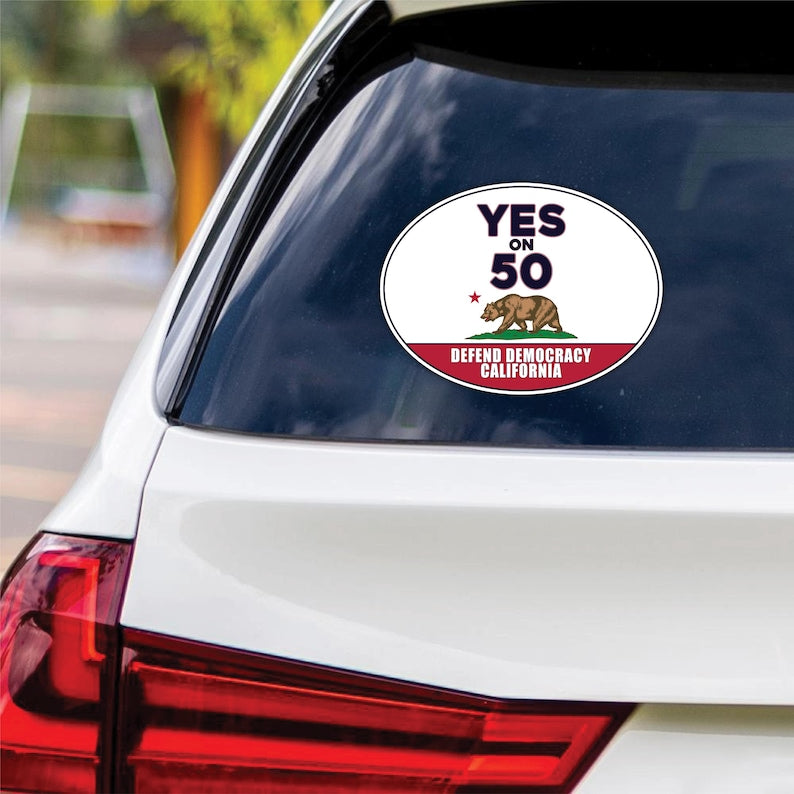 Yes on Prop 50 Vinyl Sticker, Anti-Gerrymandering Political Decal, California Election Reform Sticker for Campaign Use, 6" x 4.5"