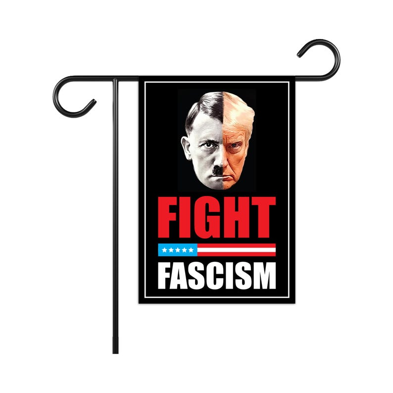 FIGHT FASCISM Garden Flag, 12x18 Inch Double Sided, No Kings In America Protest, Anti-Trump Flag, Resist Racism, Resist Fascism Flag