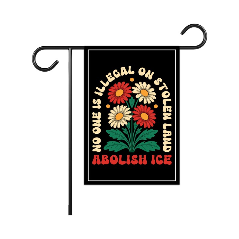 Abolish ICE Garden Flag, Double Sided, Keep the Immigrants, Deport the Racists Flag, Anti-Trump, Resist Racism Flag, Resist Fascism Flag
