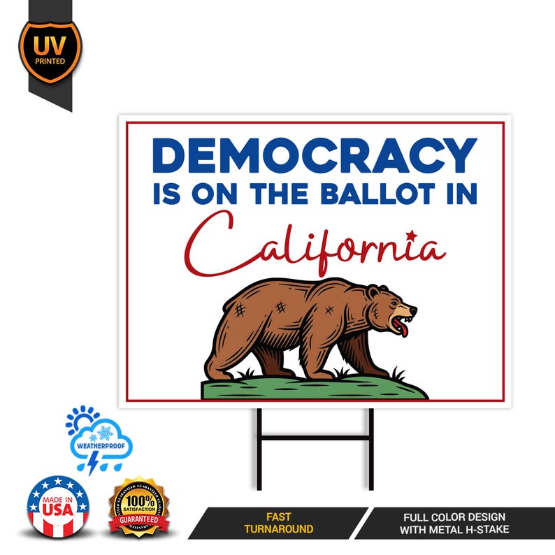 Yes on Prop 50 Yard Sign, Election Rigging Response Act, California Political Reform Sign, Anti-Gerrymandering Yard Sign with Metal H-Stake
